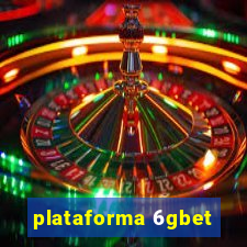 plataforma 6gbet